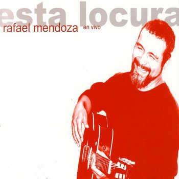 Rafael Mendoza Tanto Amor