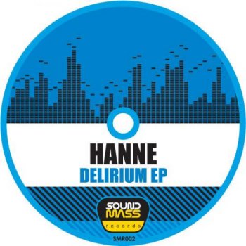 Hanne Delirium (Goksel Vancin Remix)
