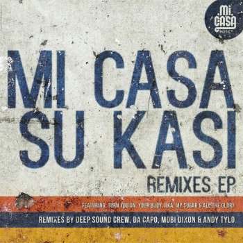 Mi Casa feat. Ladysmith Black Mambazo My Sugar (Mobi Dixon Tribal Soul East London Remix)