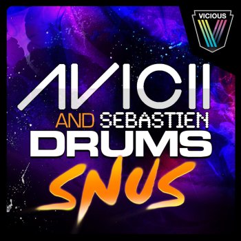 Avicii feat. Sebastien Drums Snus