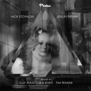 Nick Stoynoff Berlin Dream (Guy Mantzur & Khen Remix)