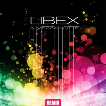 Libex Mezzanotte (Stefano Gamma Remix)