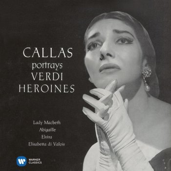 Maria Callas feat. Nicola Rescigno & Philharmonia Orchestra Ernani, Act 1: "Surta è la notte .... Ernani! Ernani, involami" (Elvira)