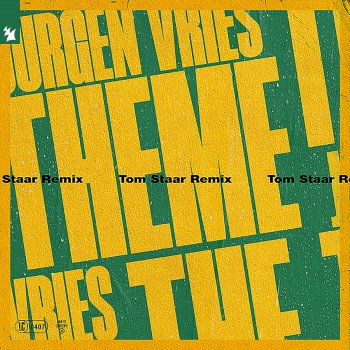 Jurgen Vries feat. Tom Staar The Theme - Tom Staar Extended Remix