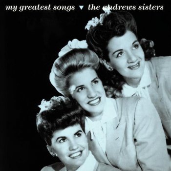 The Andrews Sisters Bounce Me Brother With a Solid Four