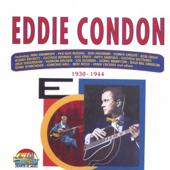 Eddie Condon Embraceable You