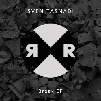 Sven Tasnadi Break Break