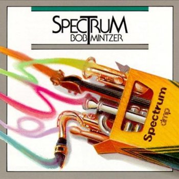 Bob Mintzer Spectrum