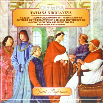 Tatiana Nikolayeva Chromatic Fantasia and Fugue (D minor, BMW 903)