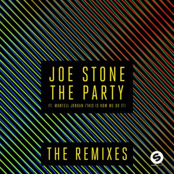Joe Stone feat. Montell Jordan The Party (This Is How We Do It) (Mr. Belt & Wezol Remix)