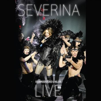 Severina KO Me Tjero (Live)
