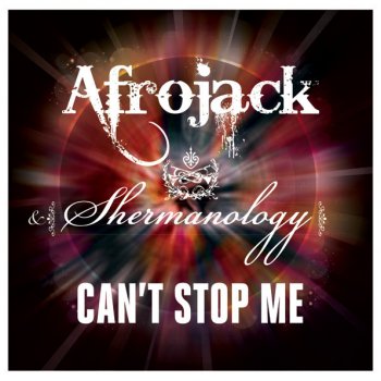 Afrojack feat. Shermanology Can't Stop Me (Tiësto Remix)