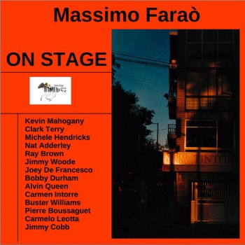 Massimo Faraò feat. Joey De Francesco & Jimmy Cobb The Masquerade Is Over - Live