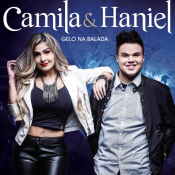 Camila e Haniel Gelo na Balada