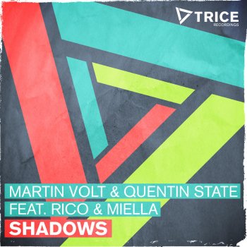 Martin Volt, Quentin State & Rico & Miella Shadows (Radio Edit)