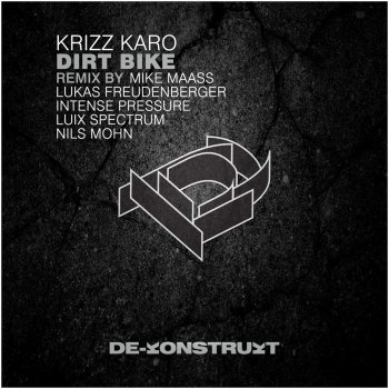 Krizz Karo Dirt Bike - Original Mix