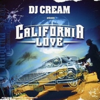 DJ Cream California Love