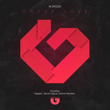 Klinedea Cheap Love - Original Mix