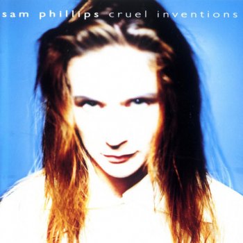 Sam Phillips Where The Colors Don't Go