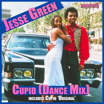 Jesse Green Cupid (Dance Mix)