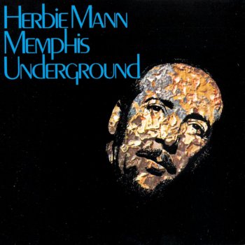 Herbie Mann Memphis Underground