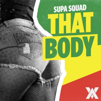 Supa Squad That Body - Original Mix