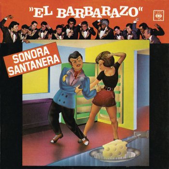 La Sonora Santanera El Barbarazo