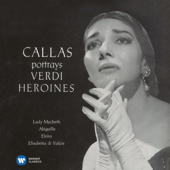 Giuseppe Verdi, Maria Callas/Philharmonia Orchestra/Nicola Rescigno, Nicola Rescigno & Philharmonia Orchestra Verdi: Nabucco, Act 2: "Ben io t'invenni ... Anch'io dischiuso un giorno" (Abigaille)