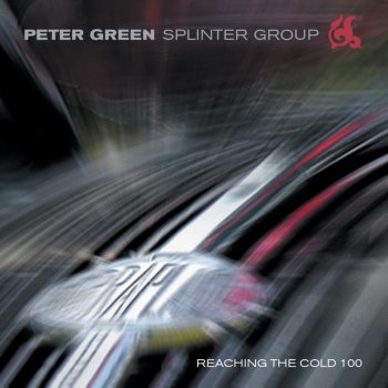 Peter Green Splinter Group Ain't Nothin' Gonna Change It