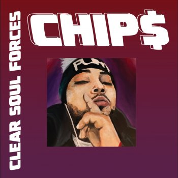 Clear Soul Forces Chip$