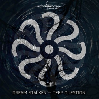 Dream Stalker Deep Questions
