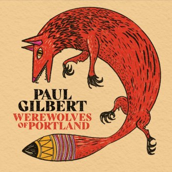Paul Gilbert My Goodness