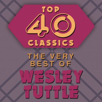 Wesley Tuttle Wonderful Waltz
