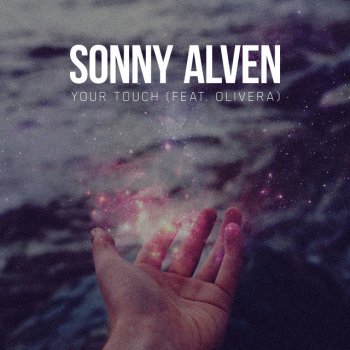 Sonny Alven feat. Olivera Your Touch