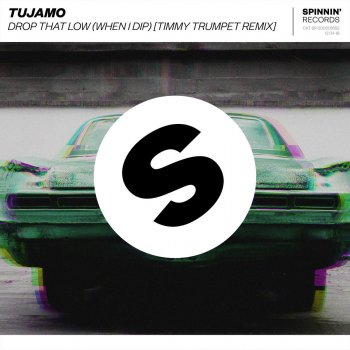 Tujamo Drop That Low (When I Dip) [Timmy Trumpet Remix]