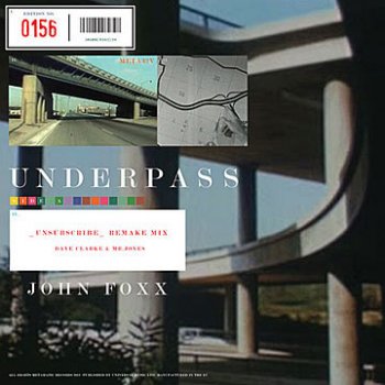 John Foxx Underpass (_Unsubscribe_Remake Mix)