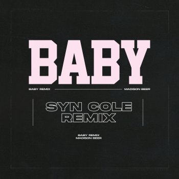 Madison Beer feat. Syn Cole Baby (Syn Cole Remix)