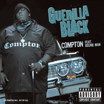Guerilla Black feat. Beenie Man Compton - feat. Beenie Man