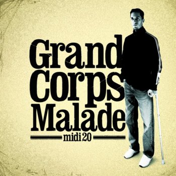Grand Corps Malade Toucher L'Instant