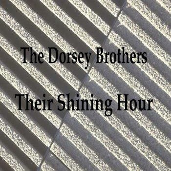 The Dorsey Brothers Rhythm of the Rain