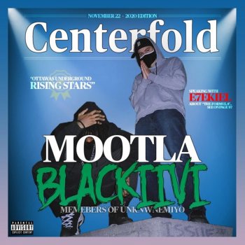 Yung Mootla Centerfold (feat. Blackiivi)