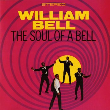 William Bell It's Happening All Over