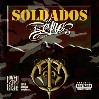 Soldados Del Reyno Con La Mano En Mi Fierro (Remasterizada)
