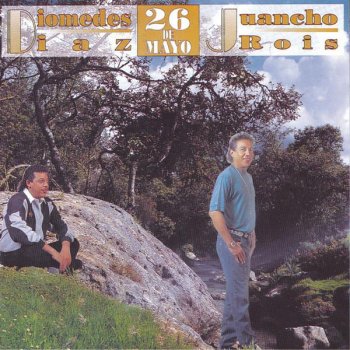 Diomedes Díaz & Juancho Rois 26 de Mayo - Bonus Track