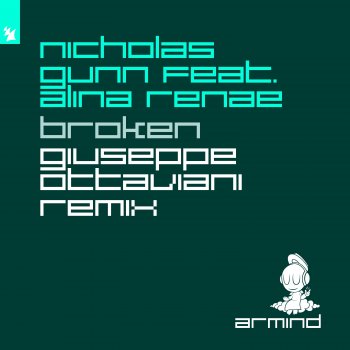 Nicholas Gunn Broken (feat. Alina Renae) [Giuseppe Ottaviani Remix]
