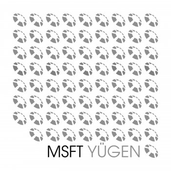 MSFT Yügen (Radio Edit)