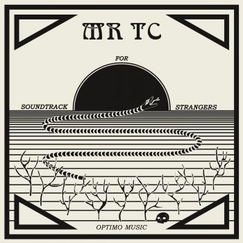 Mr. T.C. Soundtrack for Strangers