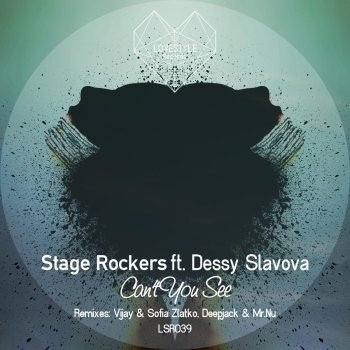 Stage Rockers feat. Dessy Slavova Can't You See - Extended Mix