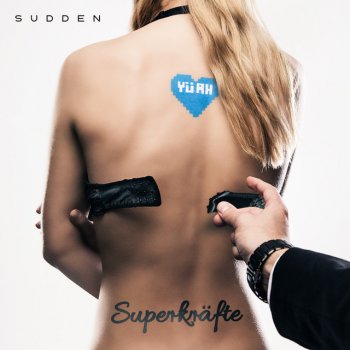 Sudden feat. Sina. Fluchtversuch