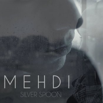 Mehdi Silver Spoon